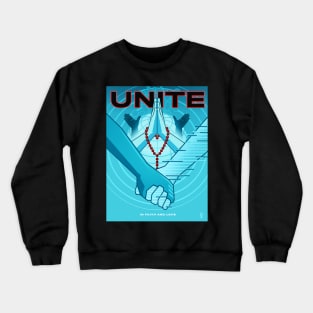 UNITE in Faith and Love Poster Crewneck Sweatshirt